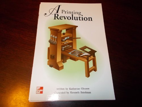 Book A Printing Revolution (McGraw-Hill reading : Leveled books) free