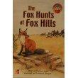 Book The Fox Hunts At Fox Hills (mcgraw-hill Reading Leveled Books) free