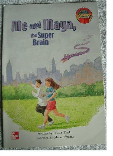 Book Me and Maya, the Super Brain (McGraw-Hill Reading Leveled Books) free