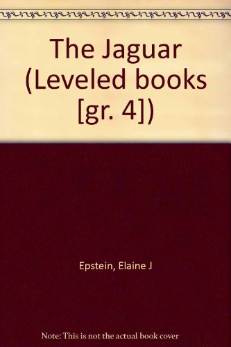 Book The Jaguar (Leveled books [gr. 4]) free