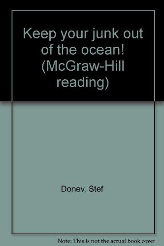 Book Keep your junk out of the ocean! (McGraw-Hill reading) free