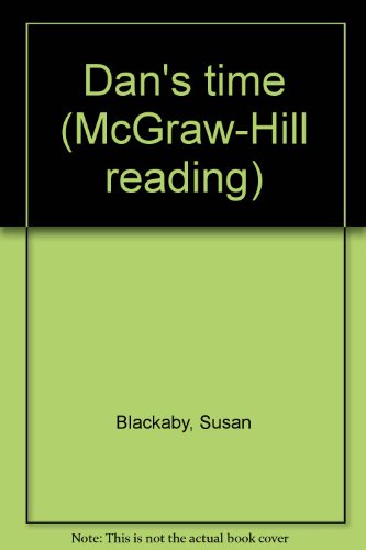 Book Dan's time (McGraw-Hill reading) free