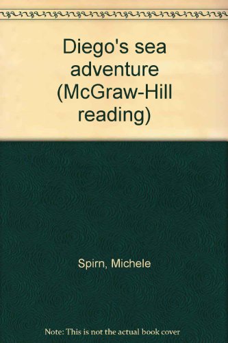 Book Diego's sea adventure (McGraw-Hill reading) free