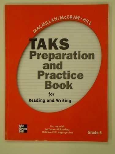 Book TAKS Preparation and Practice Book for Reading and Writing, Grade 5 (McGraw-Hill Reading) free