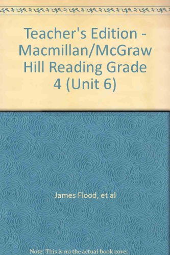 Book Teacher's Edition - Macmillan/mcgraw Hill Reading Grade 4 (unit 6) free
