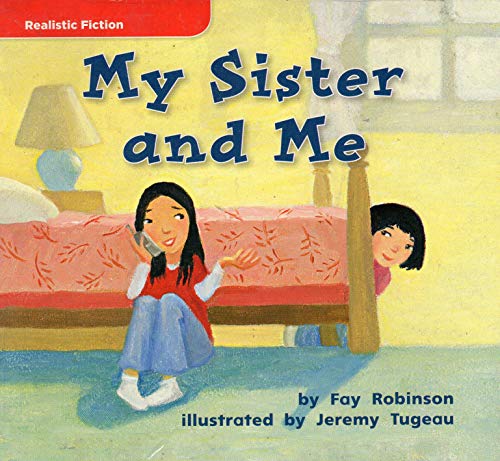 Book My Sister and Me - Realistic Fiction - GR D Benchmark 6 Lexile 200 - 1.3 Week 4 free