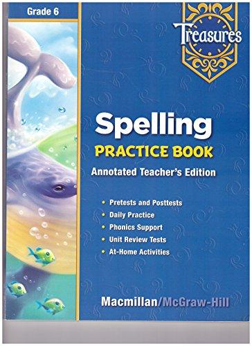 Book Treasures, Spelling Practice Book, Annotated Teacher's Ed, Grd 6 free