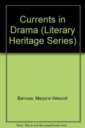 Book Currents In Drama (literary Heritage Series) free
