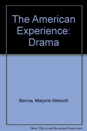 Book The American Experience: Drama (literary Heritage Series) free