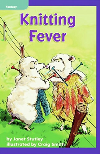 Book Knitting Fever - Macmillan McGraw-Hill Leveled Reader - Guided Reading Level K, Benchmark 20, Lexile 420 free