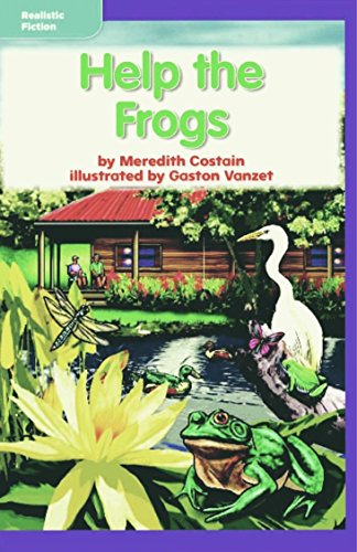 Book Help the Frogs - Grade 2 Macmillan McGraw-Hill Leveled Reader - Guided Reading Level: K, Benchmark 20, Lexile 430 free