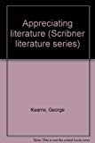 Book Appreciating literature (Scribner literature series) free