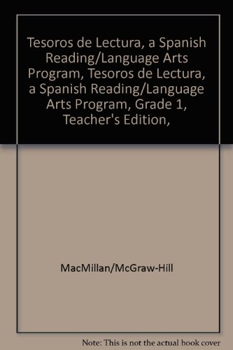 Book Tesoros De Lectura, A Spanish Reading/language Arts Program, Grade 1, Teacher's Edition, Unit 5 (elementary Reading Treasures) (spanish Edition) free