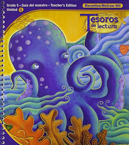 Book Tesoros De Lectura, A Spanish Reading/language Arts Program, Grade 5, Teachers Edition, Unit 5 (elementary Reading Treasures) (spanish Edition) free