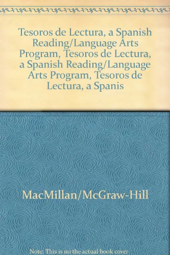 Book Tesoros De Lectura, A Spanish Reading/language Arts Program, Grade 6, Teacher's Edition, Unit 3 (elementary Reading Treasures) (spanish Edition) free