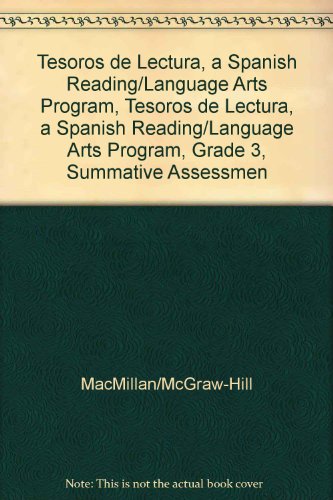 Book Tesoros De Lectura, A Spanish Reading/language Arts Program, Grade 3, Summative Assessment Handbook (elementary Reading Treasures) (spanish Edition) free