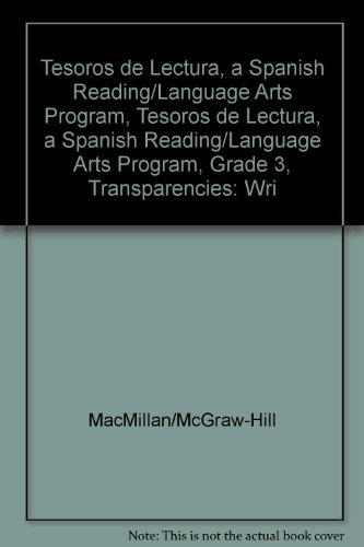 Book Tesoros De Lectura, A Spanish Reading/language Arts Program, Grade 3, Transparencies: Writing Process (elementary Reading Treasures) (spanish Edition) free