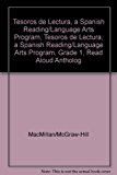 Book Tesoros De Lectura, A Spanish Reading/language Arts Program, Grade 1, Read Aloud Anthology (elementary Reading Treasures) free