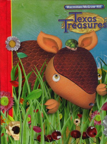 Book Texas Treasures: Reading, Grade 1: A Reading, Language Arts Program free