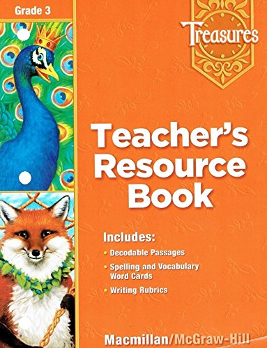 Book Treasures: A Reading/language Arts Program, Grade 3 - Teacher's Resource Book, 9780022008727, 0022008721, 2007 free