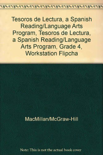 Book Tesoros De Lectura, A Spanish Reading/language Arts Program, Grade 4, Workstation Flipchart Reading (elementary Reading Treasures) free