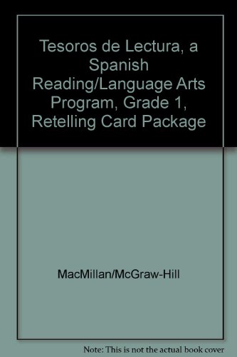 Book Tesoros De Lectura, A Spanish Reading/language Arts Program, Grade 1, Retelling Card Package (elementary Reading Treasures) free