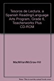 Book Tesoros De Lectura, a Spanish Reading/Language Arts Program, Grade 6, Teacherworks Plus Cd-rom free