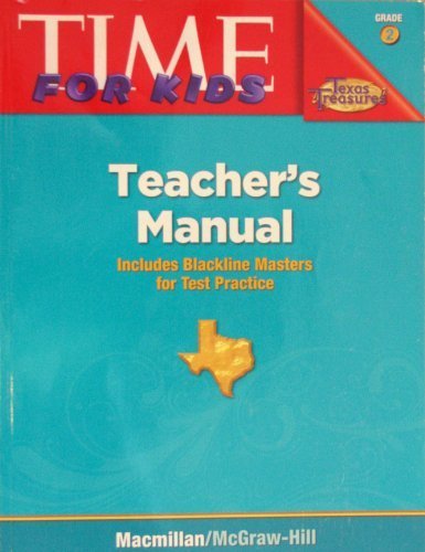 Book Time for Kids - Texas Treasures - Teacher's Manual - Grade 2 (Time for Kids) free