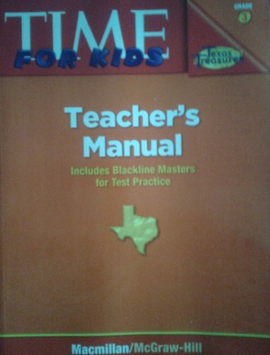 Book Texas Treasures Time for Kids: Teacher's Manual, Includes Blackline Masters for Test Practice Grade 3 free