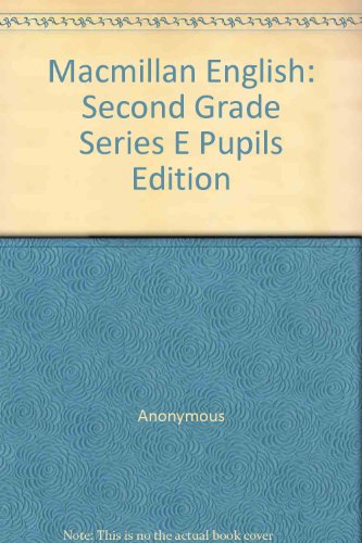 Book Macmillan English: Second Grade Series E Pupils Edition free