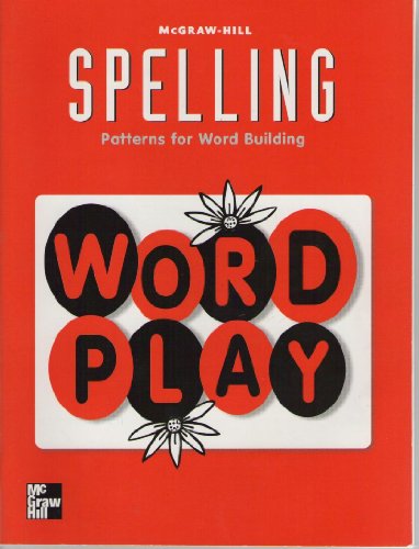 Book Mcgraw-hill Spelling Grade 2 Word Play Patterns For Word Building free