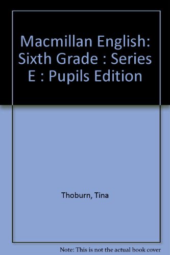 Book Macmillan English: Sixth Grade : Series E : Pupils Edition free