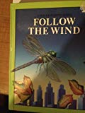 Book Follow The Wind (scribner Reading Series) free