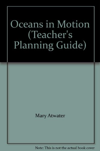 Book Oceans In Motion (teacher's Planning Guide) free