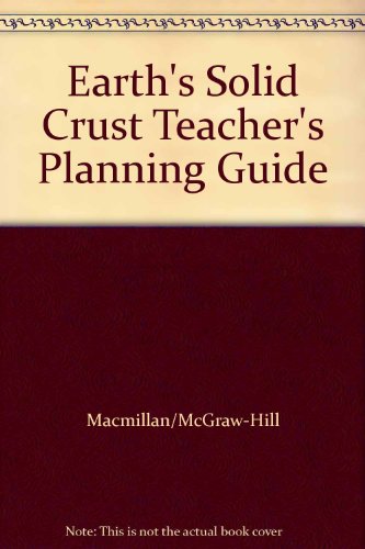 Book Earth's Solid Crust Teacher's Planning Guide free