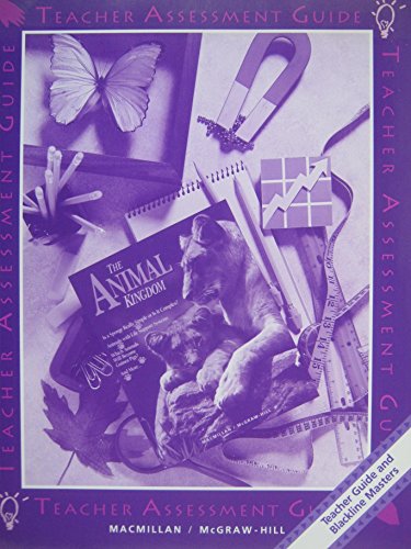 Book The Animal Kingdom - Teacher Assessment Guide (macmillan / Mcgraw-hill Science) free