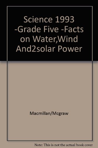 Book Science 1993 -Grade Five -Facts on Water,Wind And2solar Power free