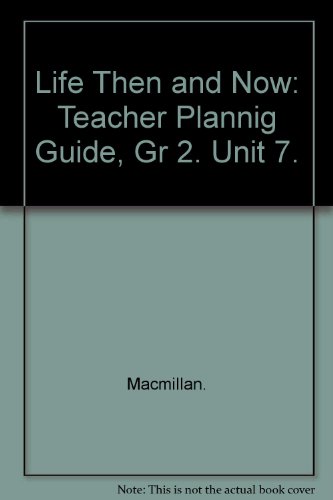 Book Life Then And Now: Teacher Planning Guide free