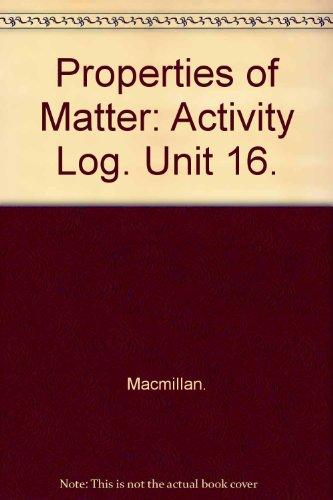 Book Properties Of Matter: Activity Log. Unit 16. free