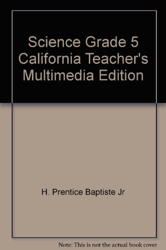 Book Science Grade 5 California Teacher's Multimedia Edition free