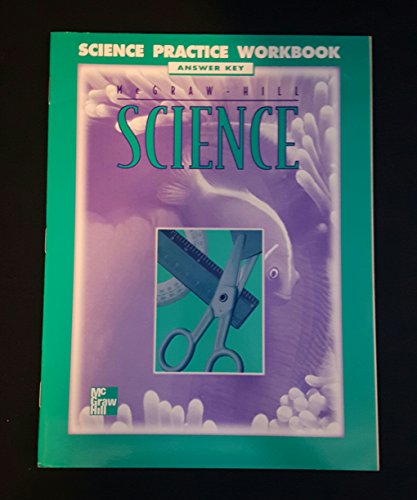Book Mcgraw-hill Science: Science Practice Workbook.....answer Key. free