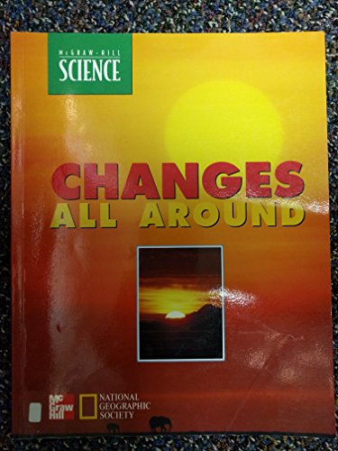 Book Science: Changes All Around (mcgraw Hill Science) (2nd Grade) free