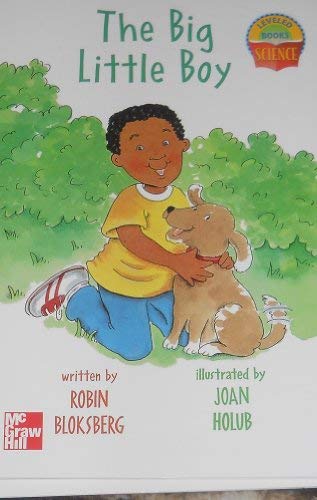 Book Leveled Books Science the Big Little Boy By Robin Bloksberg Mcgrawhill free