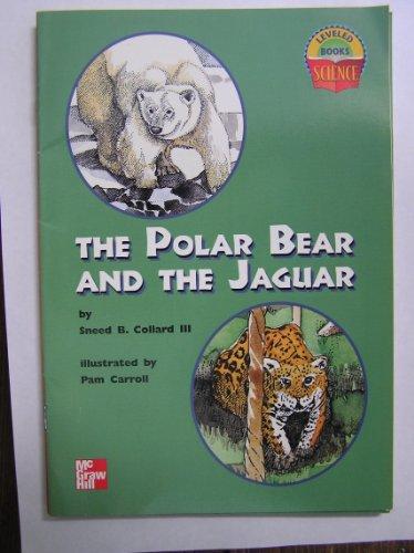 Book The Polar Bear and the Jaguar (Science Leveled Books) free