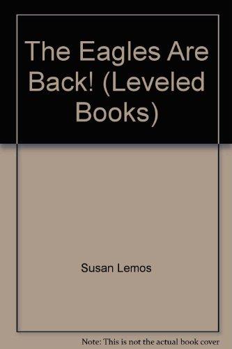 Book The Eagles Are Back! (Leveled Books) free