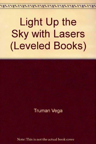 Book Light Up the Sky with Lasers (Leveled Books) free