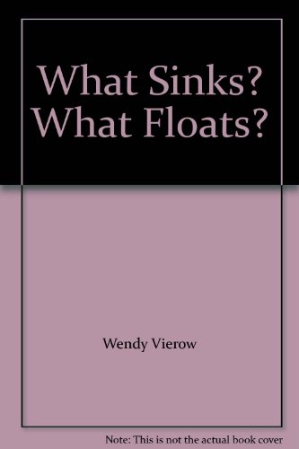 Book What Sinks? What Floats? free