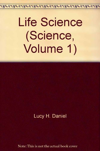 Book Life Science (Science, Volume 1) free
