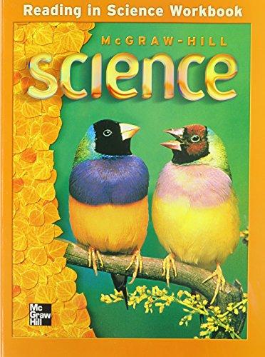Book McGraw-Hill Science, Grade 3, Reading In Science Workbook (OLDER ELEMENTARY SCIENCE) free