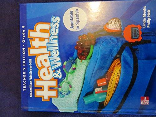 Book Mcmillan / McGraw-Hill: Health and Wellness. Teacher's Edition, Grade 8 free